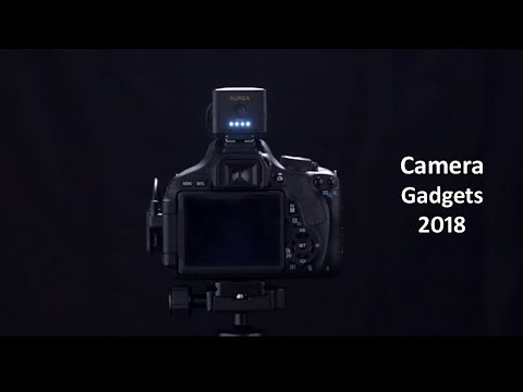 6 Best Camera Gadgets 2018 You Must Have