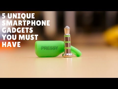 5 Unique Smartphone Gadgets You Must Have