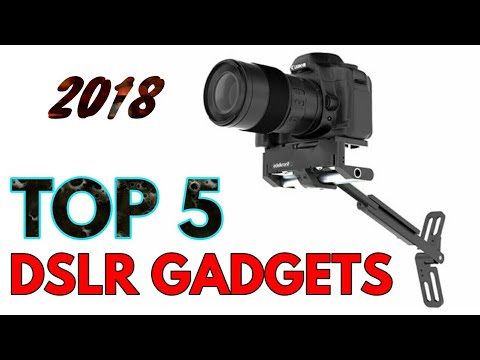 Top 5 Camera Gadgets 2017 You Must Have (DSLRs)