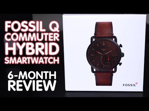 Six-Month REVIEW: FOSSIL Q Commuter HYBRID Smartwatch